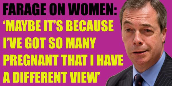 RT @PSbook: EXCLUSIVE → Sexist oaf Farage bragging…
